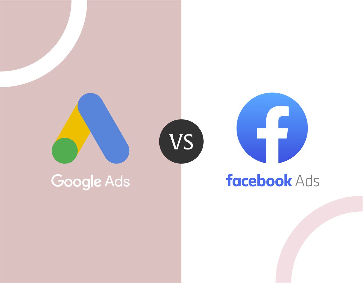 Google Ads vs Facebook Ads